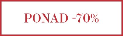 Napis PONAD -70% w kolorze czerwonym na białym tle otoczony czerwoną ramką.