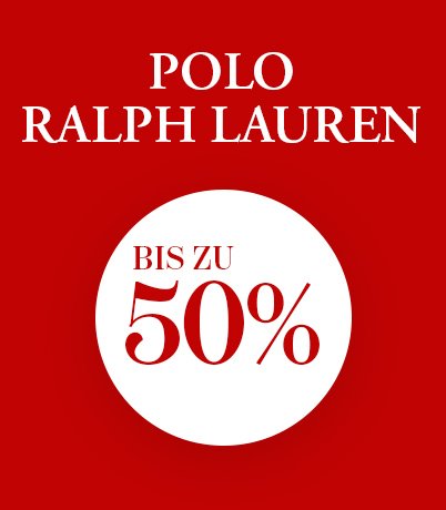 Polo Ralph Lauren Anzeige mit bis zu 50% Rabatt in weißem Kreis auf rotem Hintergrund.