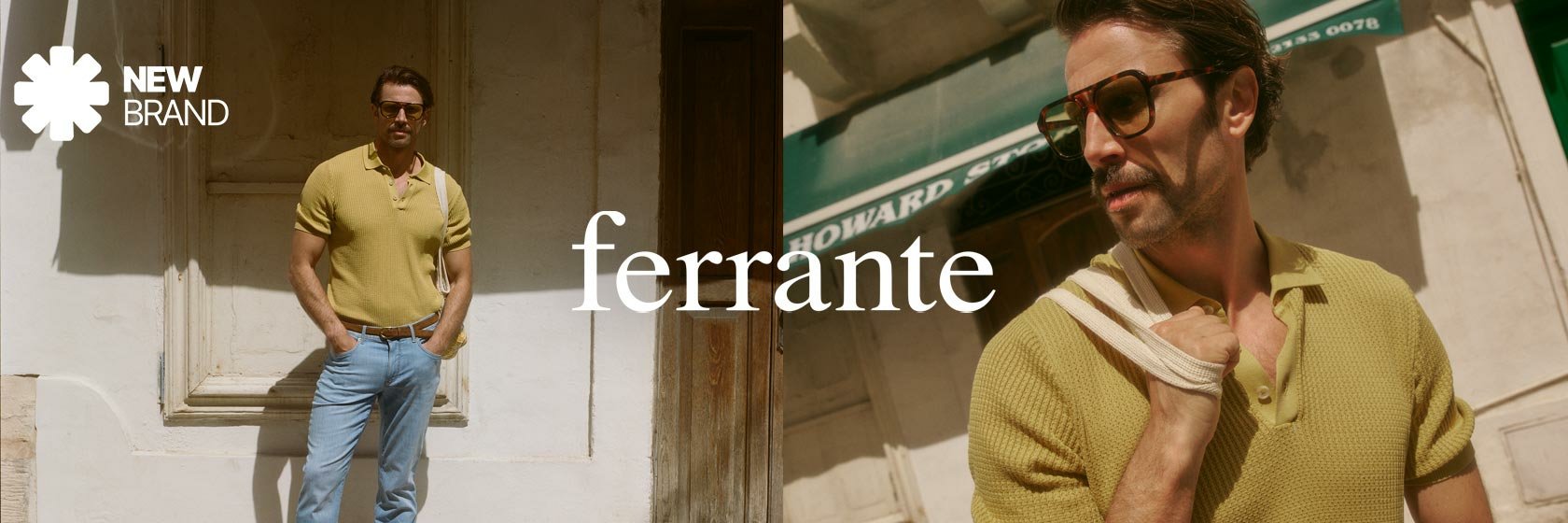 Mann mit Schnurrbart trägt gelbes Polo-Shirt, blaue Jeans und Sonnenbrille; Logo "Ferrante" im Bild.