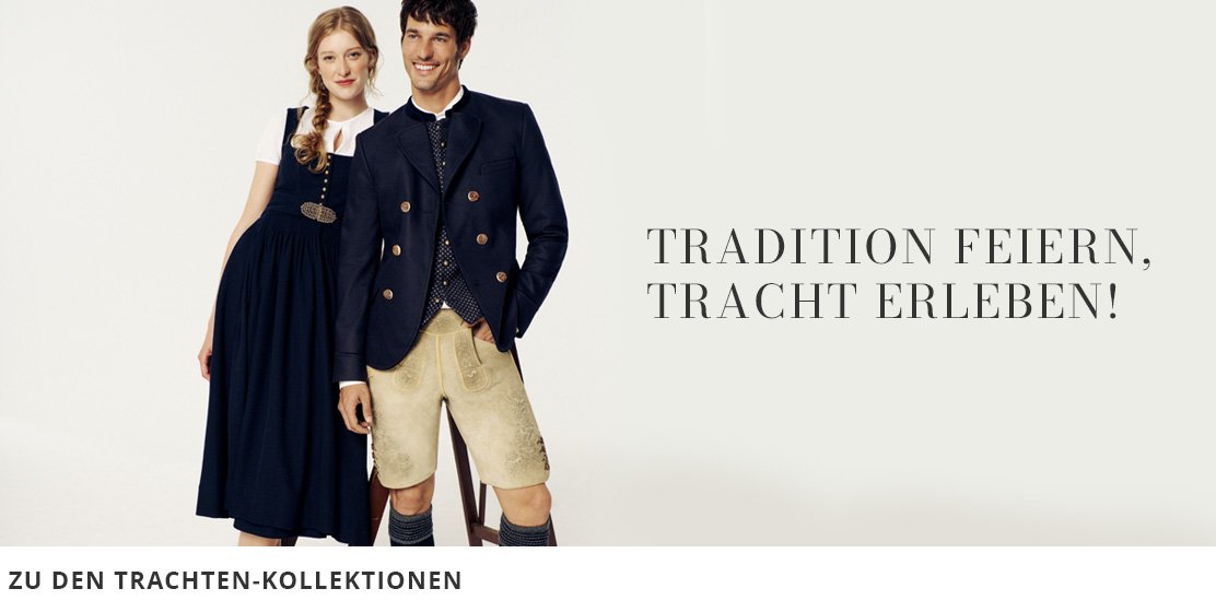 Tradition feiern, Tracht erleben!